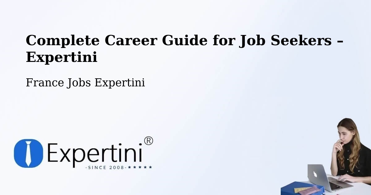 Career Guide for Job Seekers – Briançon - Briançon, France Jobs Expertini